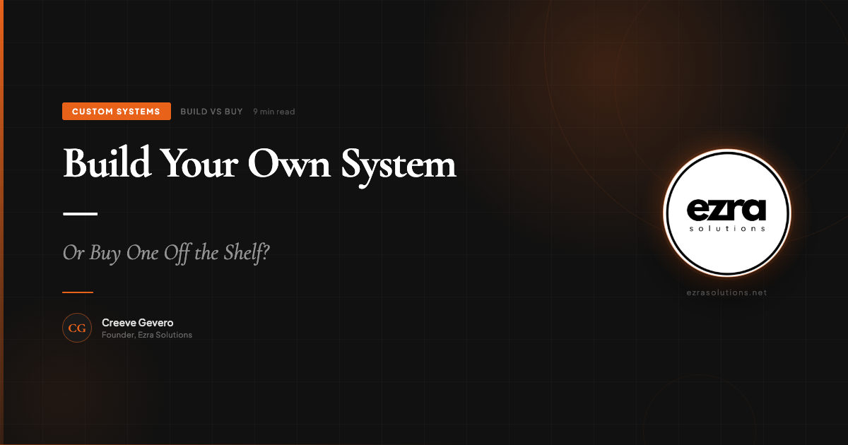 When to Build Your Own Internal System Instead of Buying One